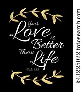 Your Love is Better than Life