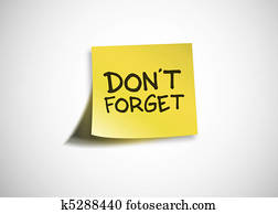 Don't forget Don't forget