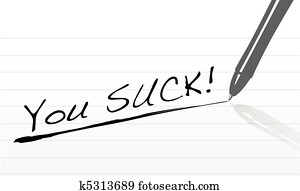you suck