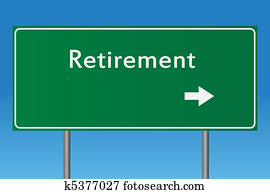 Retirement Sign Retirement Sign
