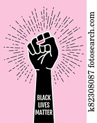 Black lives matter, fist, female hand, protest, vector Black lives matter, fist, female hand, protest, vector