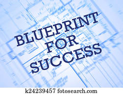 Blueprint for success