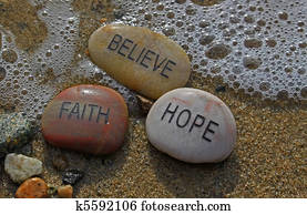  rocks; faith, hope, believe.