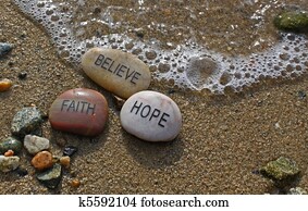 rocks; faith, hope, believe