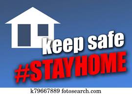Keep safe - Stay home blue Keep safe - Stay home blue
