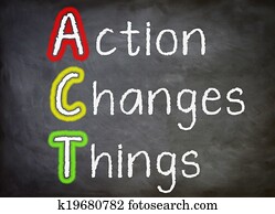 Act Changes Things - chalkboard concept Act Changes Things - chalkboard concept