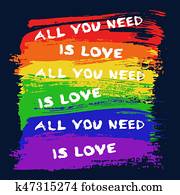 Gay flag from brush strokes and slogan Gay flag from brush strokes and slogan
