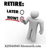 Retire Now Vs Later Choose End Leave Job Career Touch Screen Retire Now Vs Later Choose End Leave Job Career Touch Screen