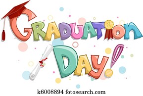 Graduation Day Graduation Day