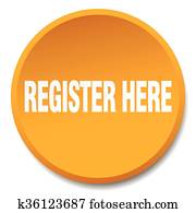 register here orange round flat isolated push button register here orange round flat isolated push button