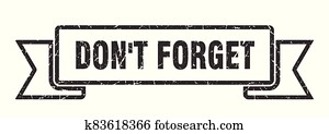 don't forget grunge vintage retro band. don't forget ribbon don't forget grunge vintage retro band. don't forget ribbon