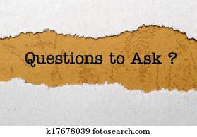 Questions to ask Questions to ask