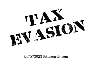 Tax Evasion rubber stamp Tax Evasion rubber stamp