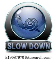 slow down take it easy slow down take it easy