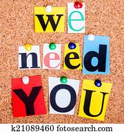 The phrase we need you in cut out magazine letters pinned to a c The phrase we need you in cut out magazine letters pinned to a c