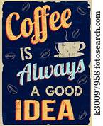 קפה, is, always, a, טוב, רעיון, ראטרו