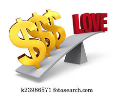 Money Outweighs Love