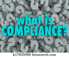 What is Compliance Words Question Mark Background What is Compliance Words Question Mark Background