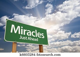 Miracles Green Road Sign Against Clouds Miracles Green Road Sign Against Clouds