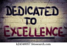 Dedicated To Excellence Concept