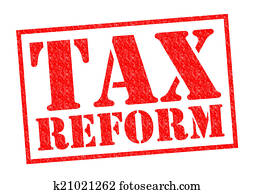 TAX REFORM TAX REFORM