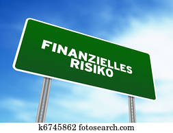 Financial Risk Highway Sign Financial Risk Highway Sign