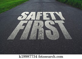Safety first, message on the road Safety first, message on the road