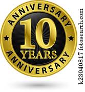 10 years anniversary gold label, vector illustration 10 years anniversary gold label, vector illustration