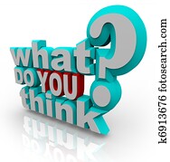 What Do You Think Survey Poll Question
