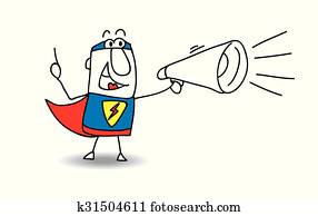 Super Hero with megaphone Super Hero with megaphone