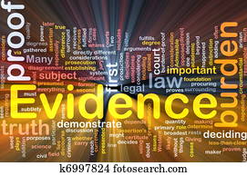 Evidence proof background concept glowing Evidence proof background concept glowing
