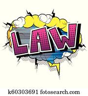 Law - Vector illustrated comic book style phrase. Law - Vector illustrated comic book style phrase.