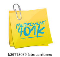 retirement 401k memo post sign concept retirement 401k memo post sign concept