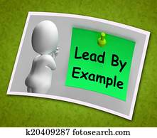 Lead By Example Photo Means Mentor And Inspire Lead By Example Photo Means Mentor And Inspire