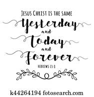 ישו ישו הנוצרי, is, ה, אותו, אתמול, ו, היום, ו, לדורות