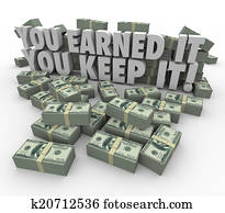 You Earned It You Keep It Money Stacks Income Avoid Paying Taxes