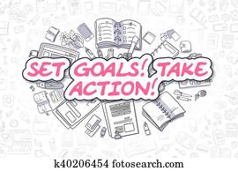 Set Goals Take Action - Business Concept.