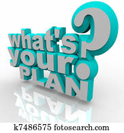 What's Your Plan - Ready Planning for Success Strategy What's Your Plan - Ready Planning for Success Strategy