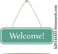 Welcome sign Welcome sign
