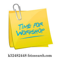 Time for workshop memo post sign concept Time for workshop memo post sign concept