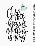 Quote love coffee typography Quote love coffee typography