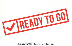 Ready To Go rubber stamp Ready To Go rubber stamp
