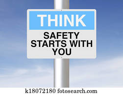 Safety Starts With You Safety Starts With You