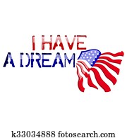 I have a dream