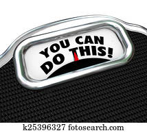 You Can Do This Words Scale Diet Exercise Lose Weight You Can Do This Words Scale Diet Exercise Lose Weight