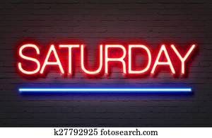 Saturday neon sign Saturday neon sign