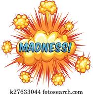 Madness Madness