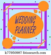 Conceptual hand writing showing Wedding Planner. Business photo showcasing someone who plans and organizes weddings as a profession Asymmetrical format pattern object outline multicolor design. Conceptual hand writing showing Wedding Planner. Business photo showcasing someone who plans and organizes weddings as a profession Asymmetrical format pattern object outline multicolor design.