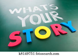 What is your story?