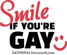 Funny gay slogan - smile if you are gay Funny gay slogan - smile if you are gay
